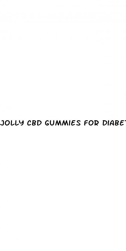 jolly cbd gummies for diabetes type 2