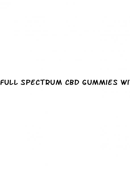 full spectrum cbd gummies with thc uk