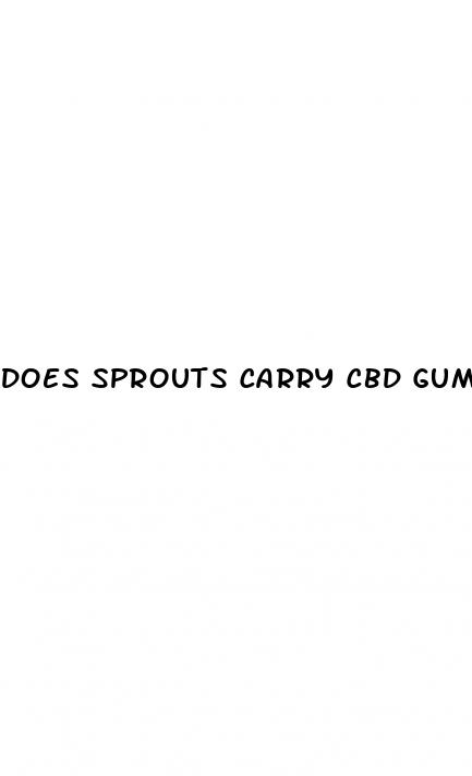 does sprouts carry cbd gummies