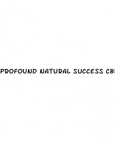 profound natural success cbd gummies