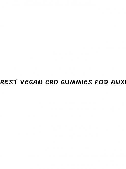 best vegan cbd gummies for anxiety and sleep