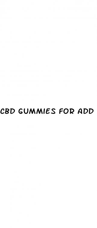 cbd gummies for add