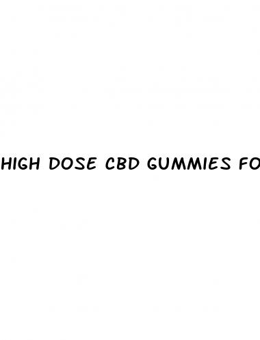 high dose cbd gummies for pain