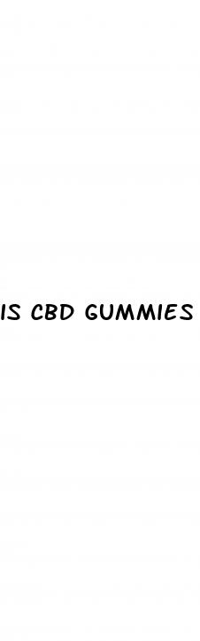 is cbd gummies safe for pregnancy