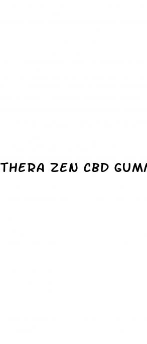 thera zen cbd gummies