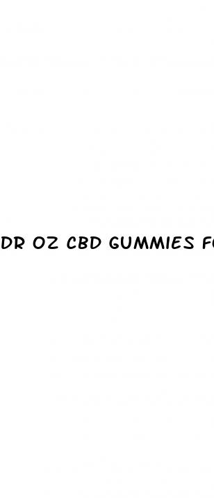 dr oz cbd gummies for vertigo