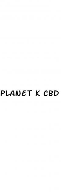 planet k cbd gummies