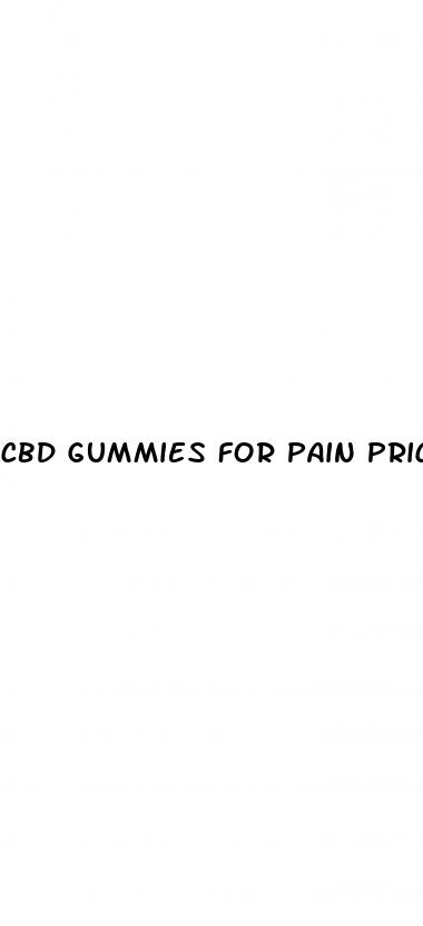 cbd gummies for pain prices