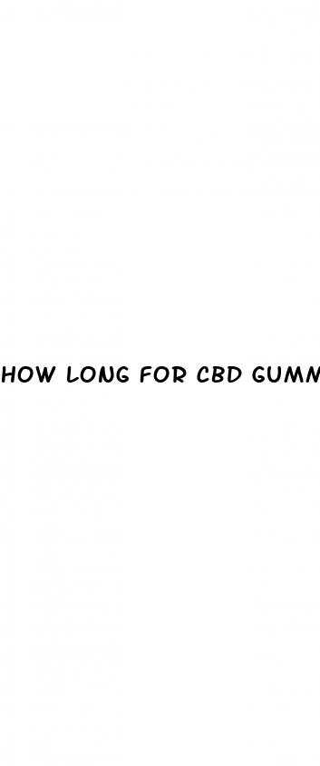 how long for cbd gummies to start working