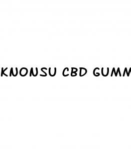 knonsu cbd gummies