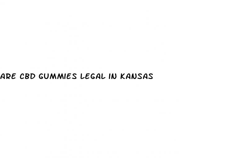 are cbd gummies legal in kansas