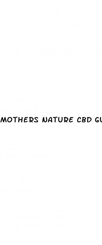 mothers nature cbd gummies