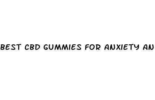 best cbd gummies for anxiety and stress with no thc