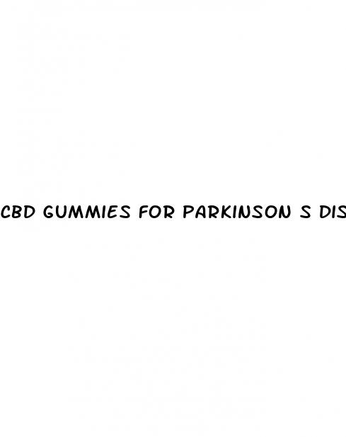 cbd gummies for parkinson s disease