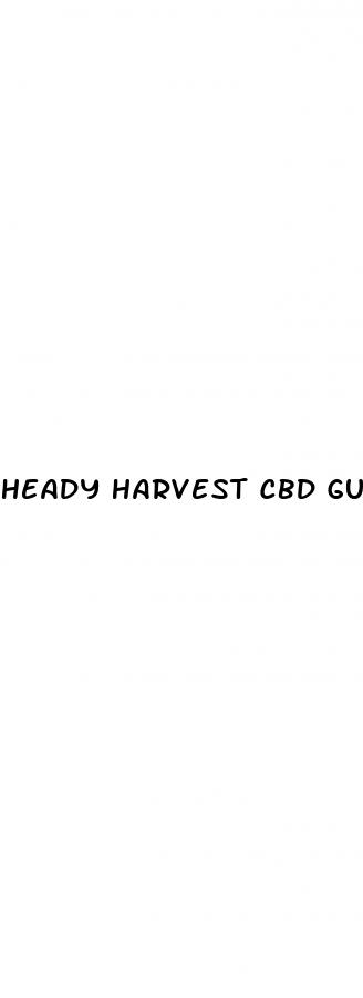 heady harvest cbd gummies 1000mg