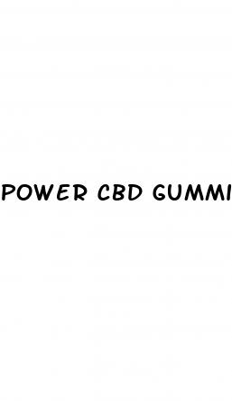 power cbd gummies legit