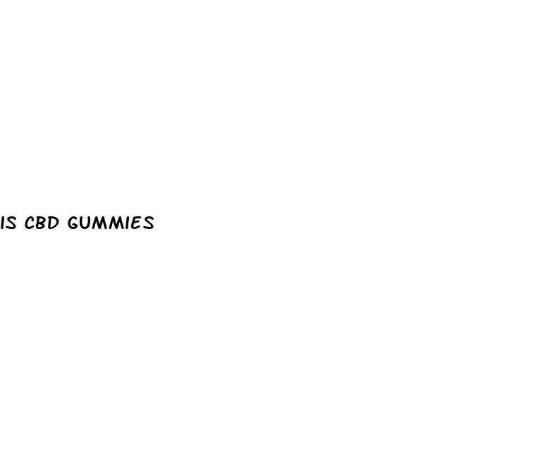 is cbd gummies