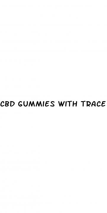 cbd gummies with trace thc