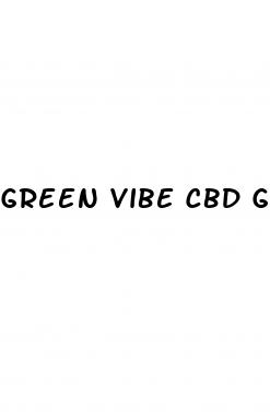 green vibe cbd gummies