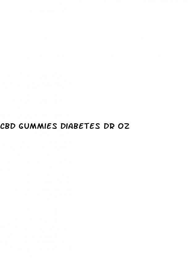 cbd gummies diabetes dr oz