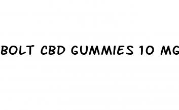 bolt cbd gummies 10 mg