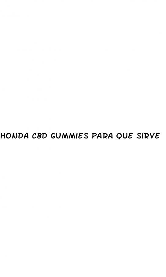 honda cbd gummies para que sirve