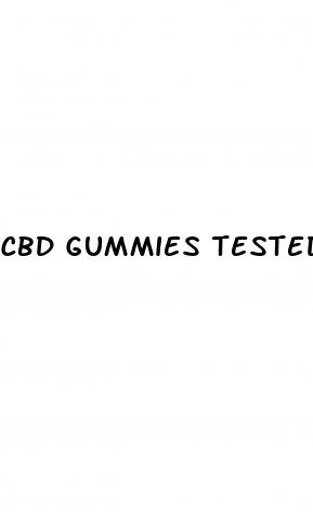 cbd gummies tested