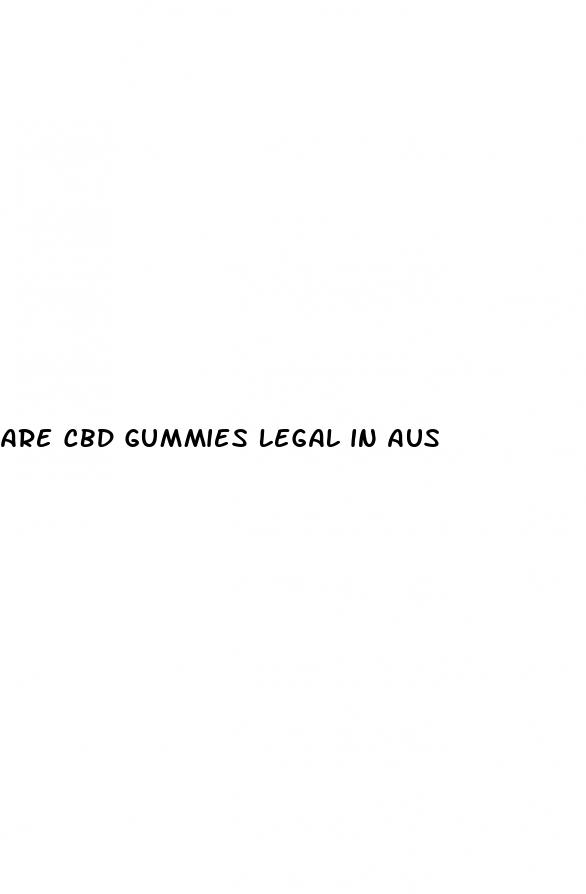 are cbd gummies legal in aus