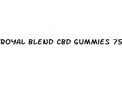 royal blend cbd gummies 750