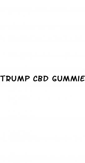 trump cbd gummies