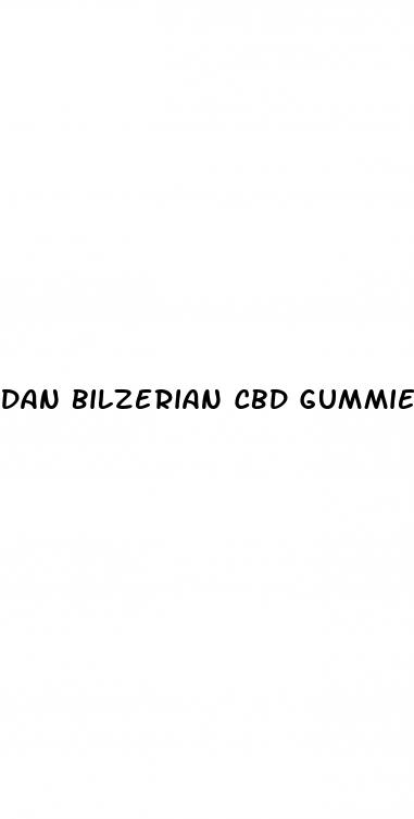 dan bilzerian cbd gummies