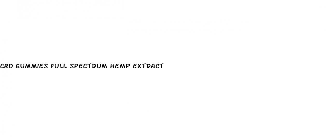 cbd gummies full spectrum hemp extract