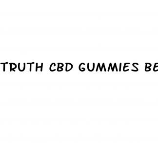 truth cbd gummies benefits