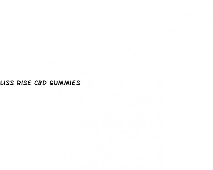 liss rise cbd gummies