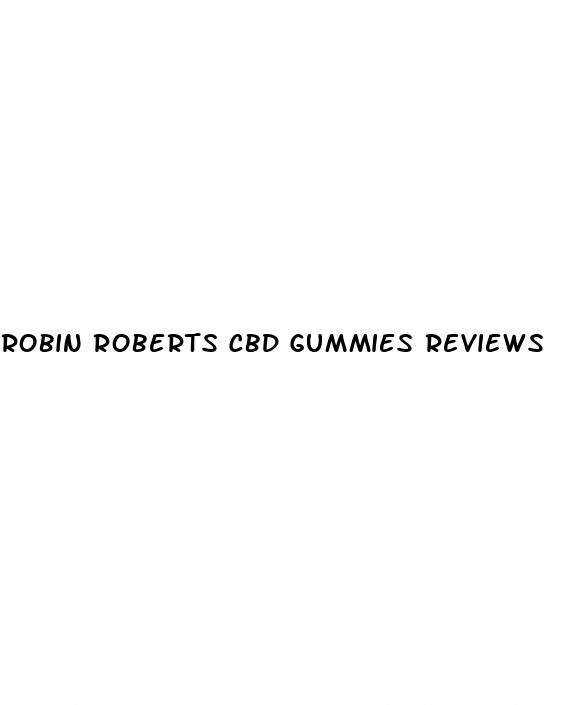 robin roberts cbd gummies reviews