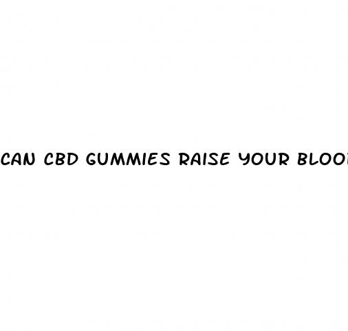 can cbd gummies raise your blood sugar