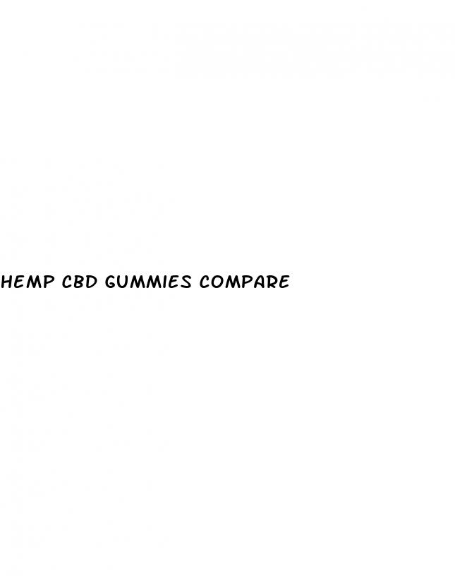 hemp cbd gummies compare