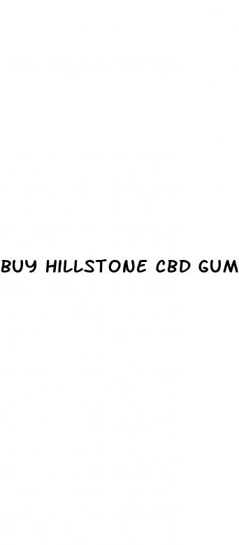 buy hillstone cbd gummies