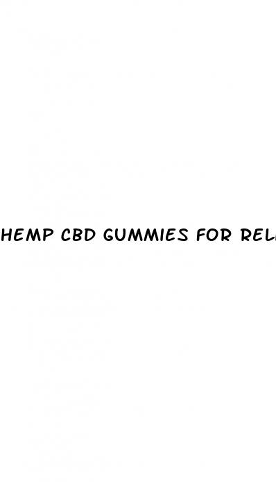 hemp cbd gummies for relief