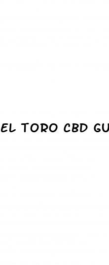 el toro cbd gummies reviews