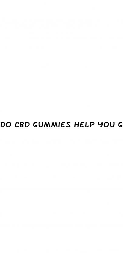 do cbd gummies help you go to sleep