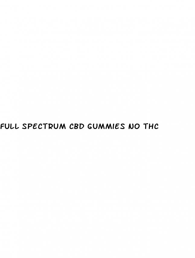 full spectrum cbd gummies no thc