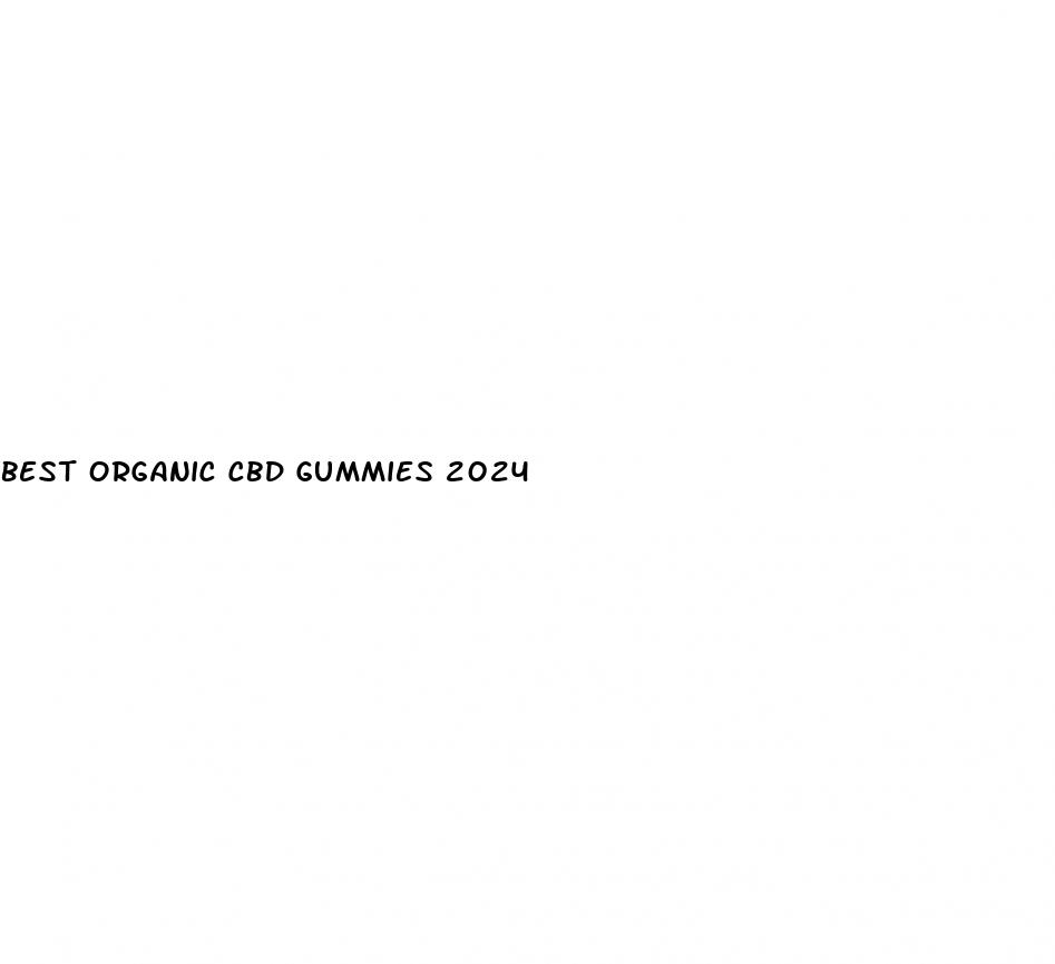 best organic cbd gummies 2024