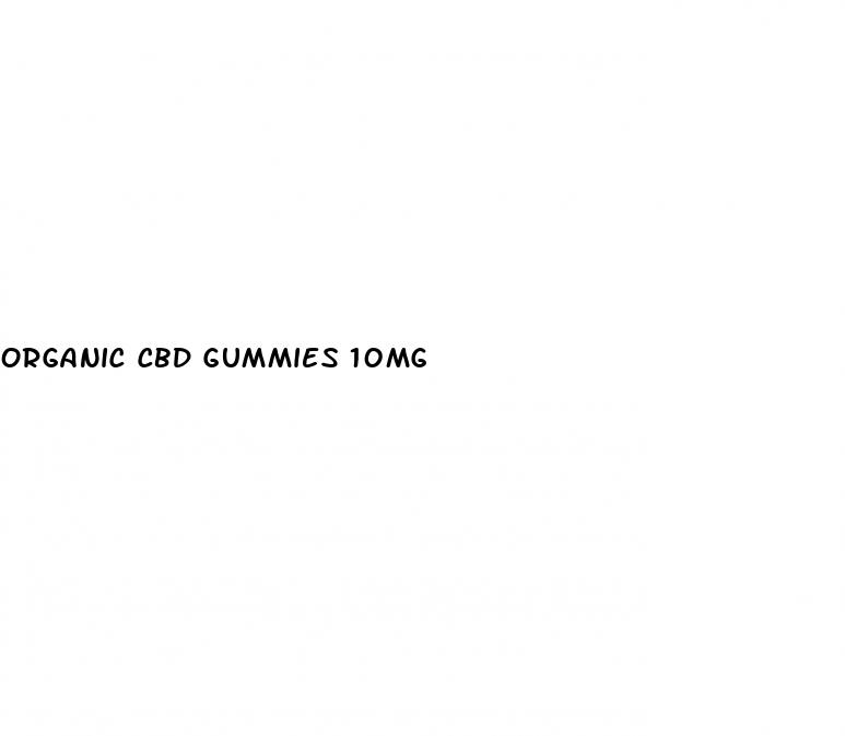 organic cbd gummies 10mg