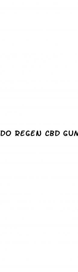 do regen cbd gummies really work