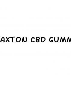 axton cbd gummies