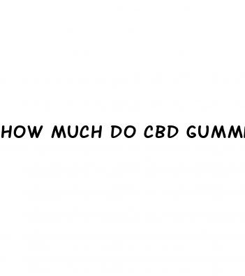 how much do cbd gummies for ed cost