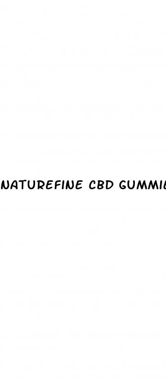 naturefine cbd gummies