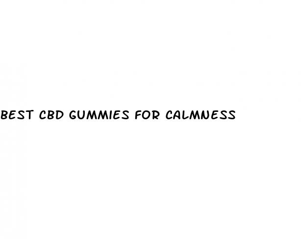 best cbd gummies for calmness