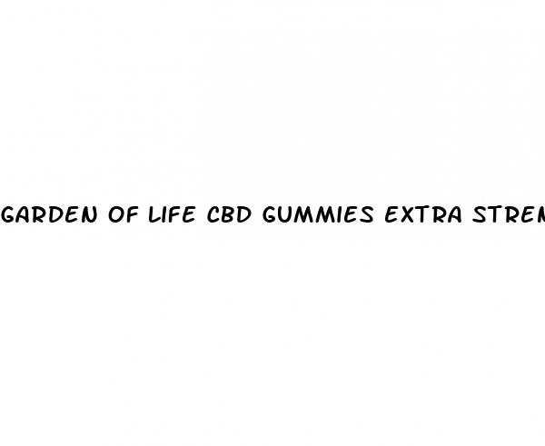 garden of life cbd gummies extra strength